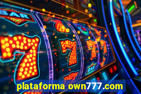 plataforma own777.com